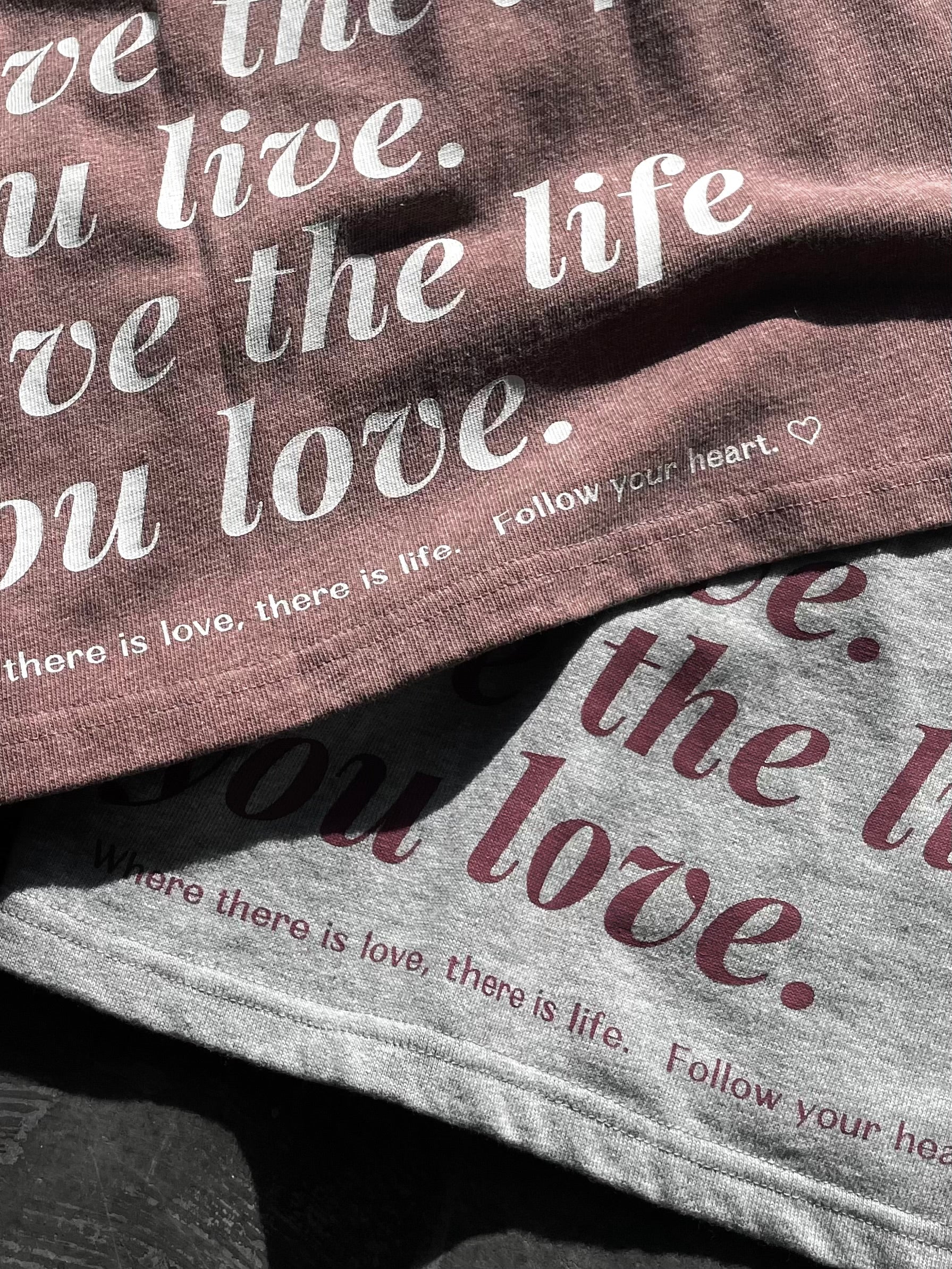 Love life long sleeve Tee